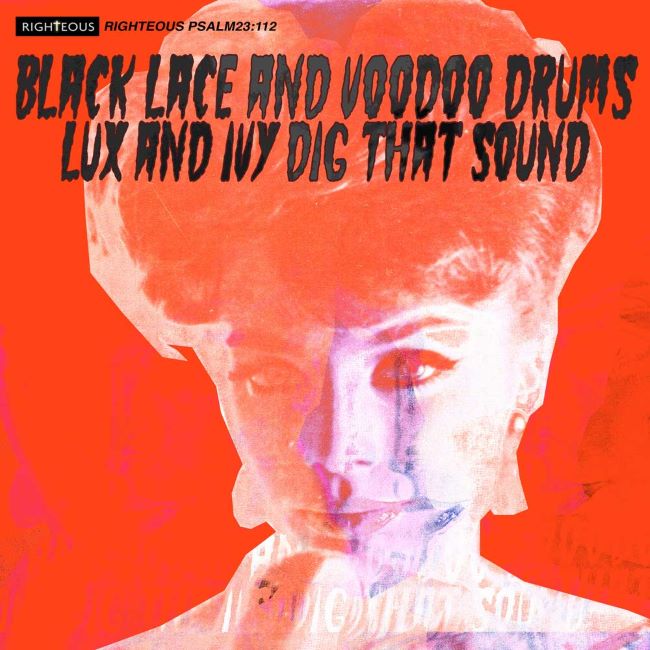 V.A. - Black Lace And Voodoo Drums : Lux And Ivy Dig That Sound